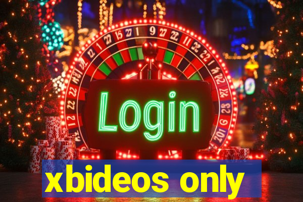 xbideos only